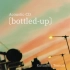 楠木ともり - bottled-up