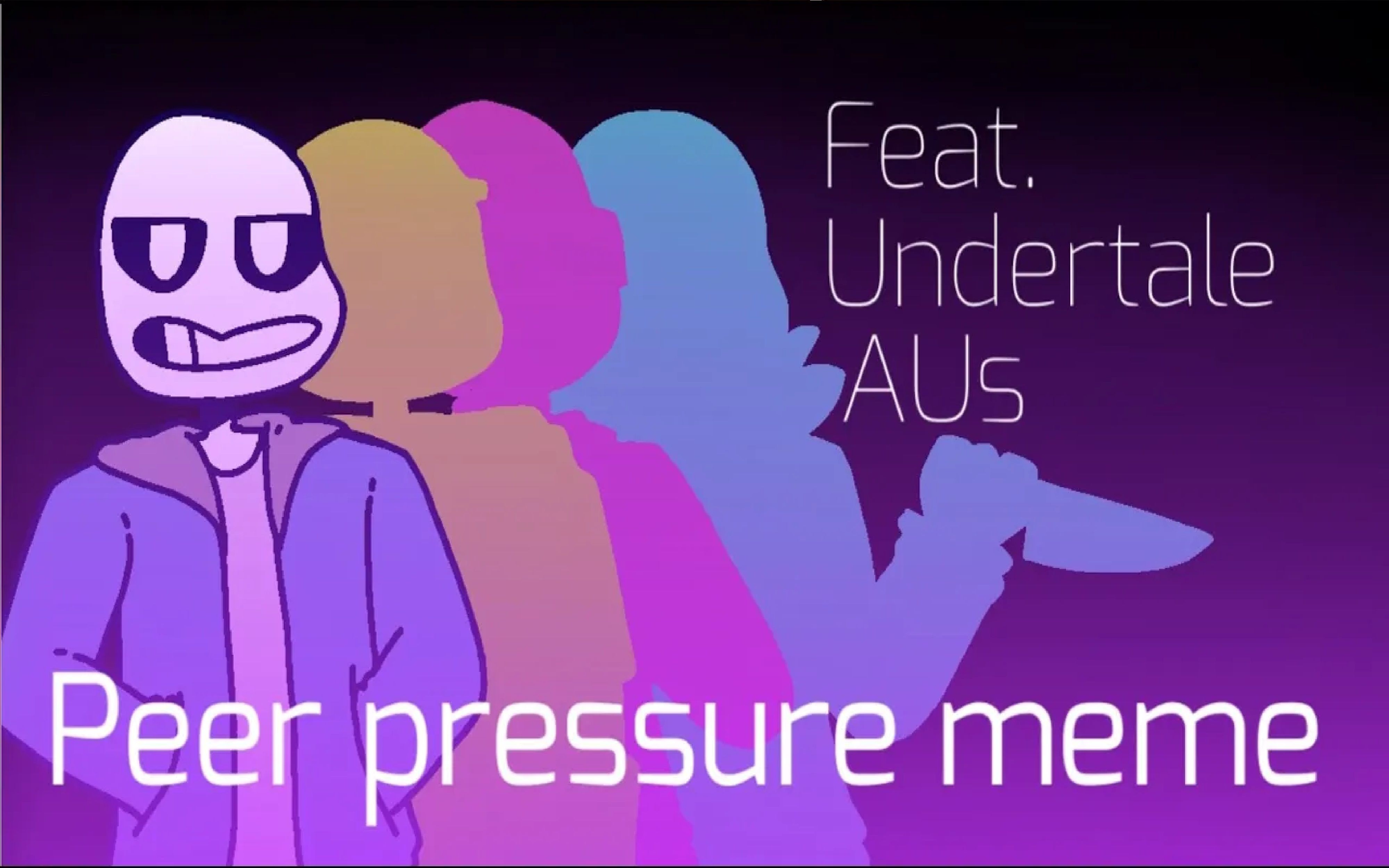 underverse meme,underverse underverse过于可爱peerpressurememeundertaleaus