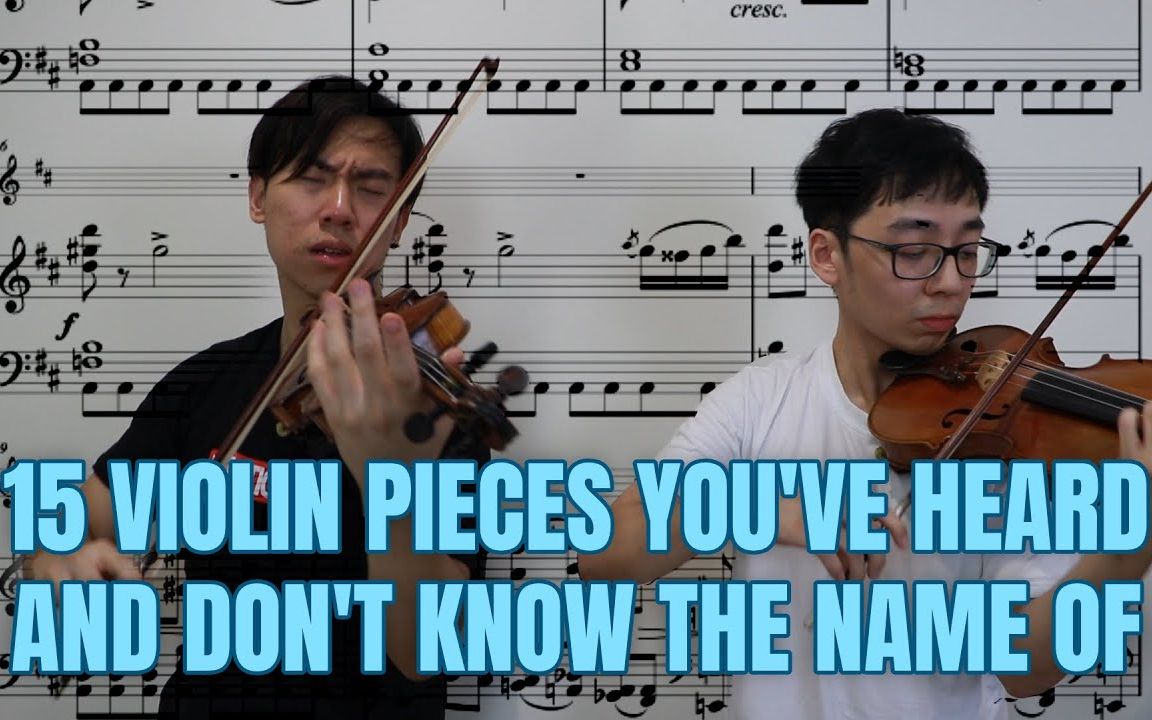 twosetviolin双琴侠15首你听过但不知道名字的小提琴曲目科普向安利向