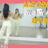 【Blackpink(with Selena Gomez) - Ice Cream】副歌舞蹈教程合集 镜面 含完整版
