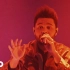 【现场合集】The Weeknd live at Vevo Presents Concert in LA