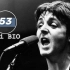 【Mini BIO】迷你人物纪录片系列：Paul McCartney（保罗·麦卡特尼）【自制中英双字幕】
