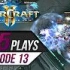 StarCraft 2 TOP 5 Plays 第十三集