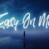Adele - Easy On Me　（歌词）