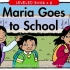 Maria Goes to School  Maria上学去