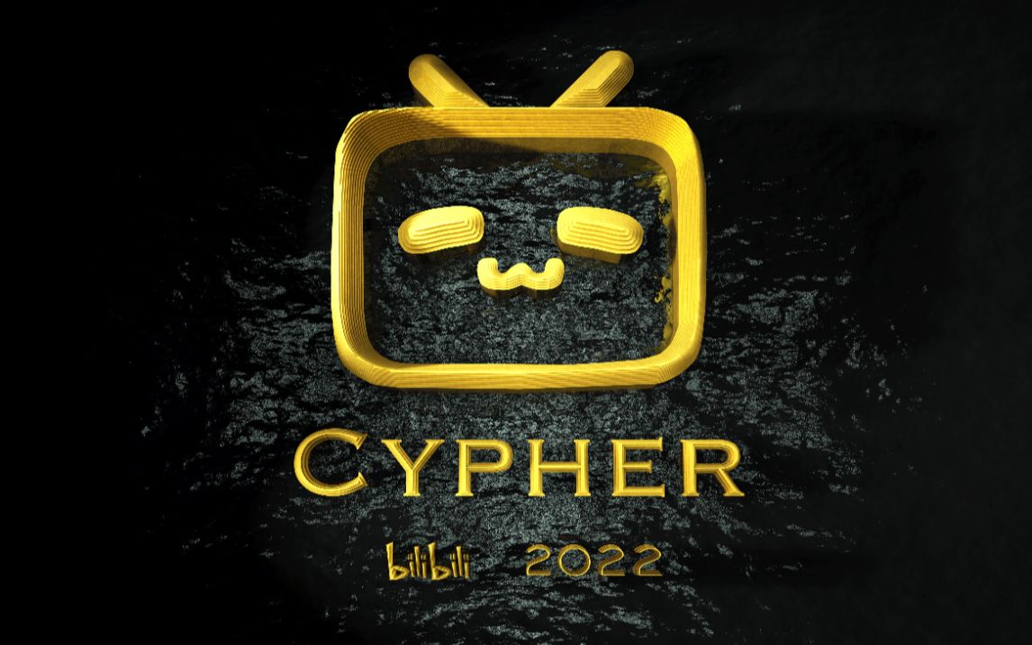 Bilibili 2022 Cypher 终极版