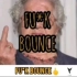 Fu*k Bounce