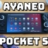 AYANEO Pocket S- 安卓掌机的巅峰之作？｜作者 Retro Game Corp｜机翻中字