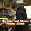 Tyler Morland and Steve SmithRiding Bikes