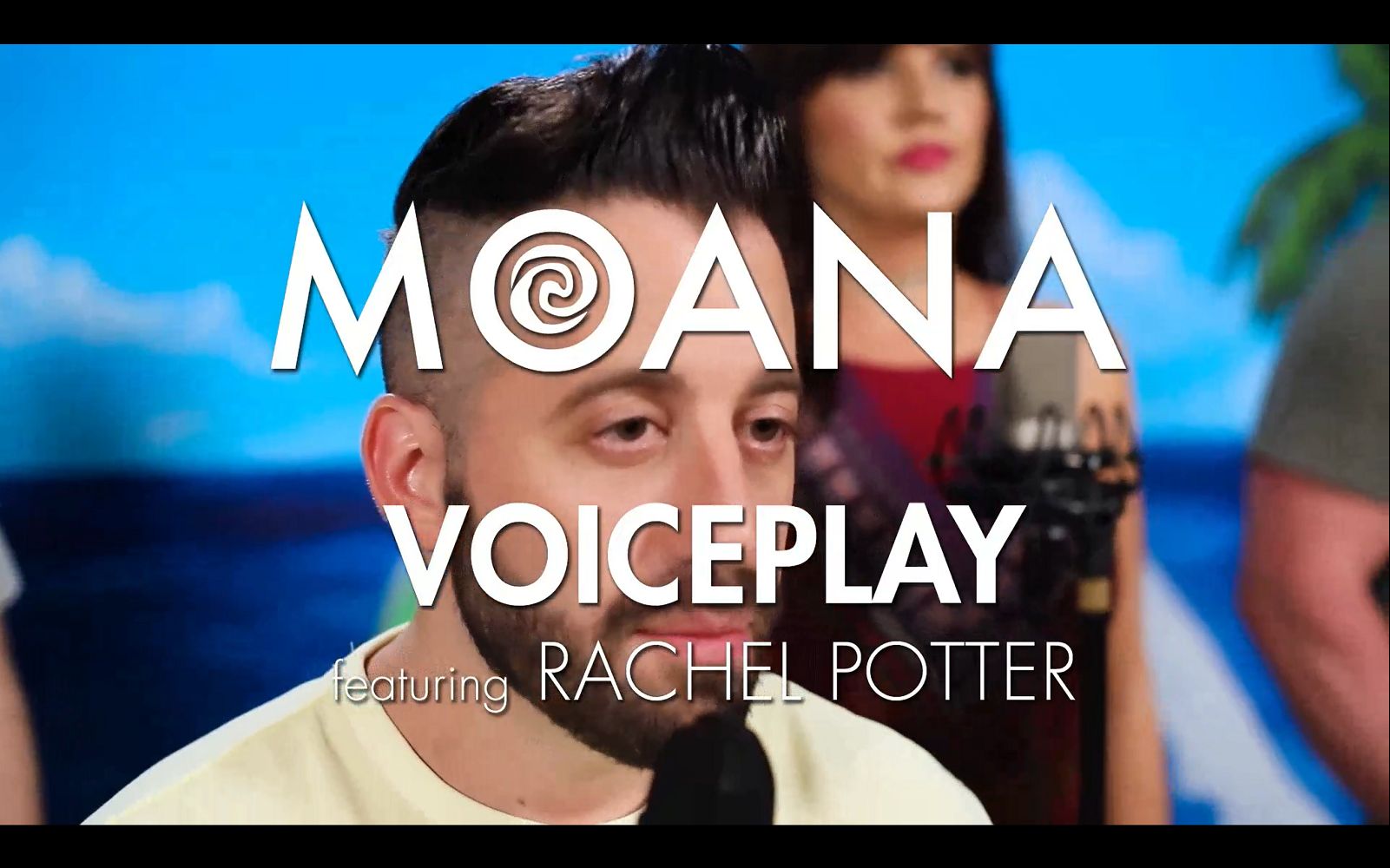 【voiceplay】 moana medley 海洋奇缘系列 (feat. rachel potter)