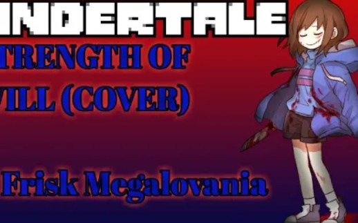 [Undertale] Strength Of Will (Cover)