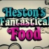 【粤语中字】Heston's Fantastical Food 第五集