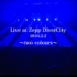 【家入LEO】Live at Zepp DiverCity 2016.2.2 ~two colours 现场 －(4专特