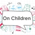 【英文诗歌】15 On Children 大创录课视频制作