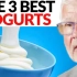 【中英文字幕】您需要开始食用的 3 种最健康的酸奶！ 史蒂文·冈德里博士