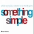 【纯音乐】Something Simple - Thomas Greenberg