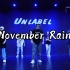 【UNLABEL舞蹈工作室】RUN 编舞《November Rain》
