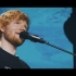 【Ed Sheeran】【超清】黄老板现场表演热单合集出炉！《Perfect》《Shape of you》等