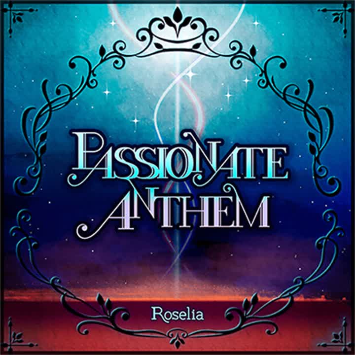 【Roselia（vo.相羽あいな）】PASSIONATE ANTHEM【game ver.】