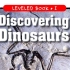 RAZ英文绘本阅读 -I 级 Discovering Dinosaurs 发现恐龙