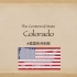 美国摇摆州之一“科罗拉多州Colorado”别称“百年之州”由来了解一下～