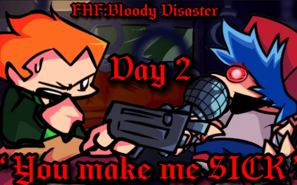 ［FNF国人MOD］血腥之灾 bloody disaster day2