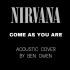 欧美【铁嗓哥】吃奶劲翻唱Nirvana-《按你的来-Come as you are》