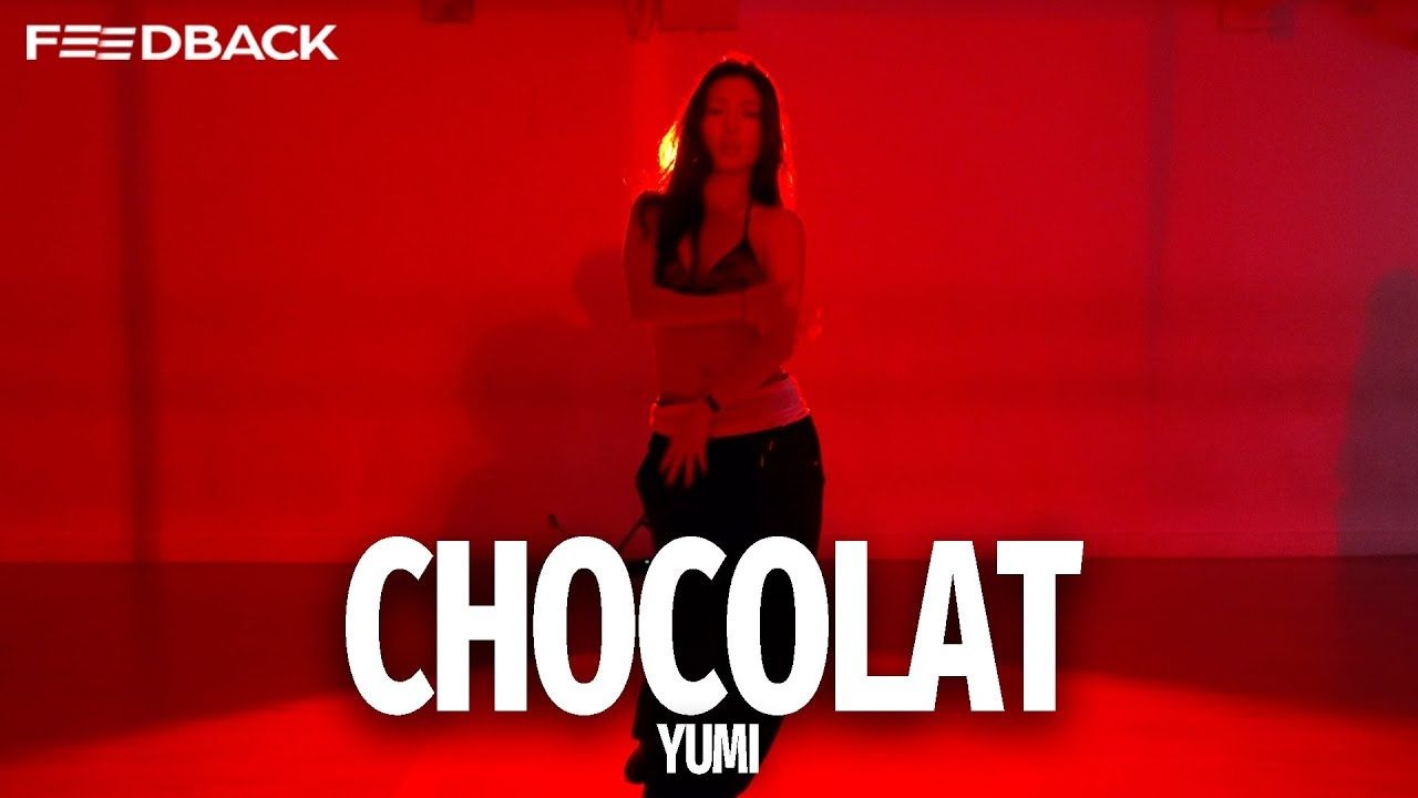 Ya Levis - Chocolat ｜YUMI 编舞