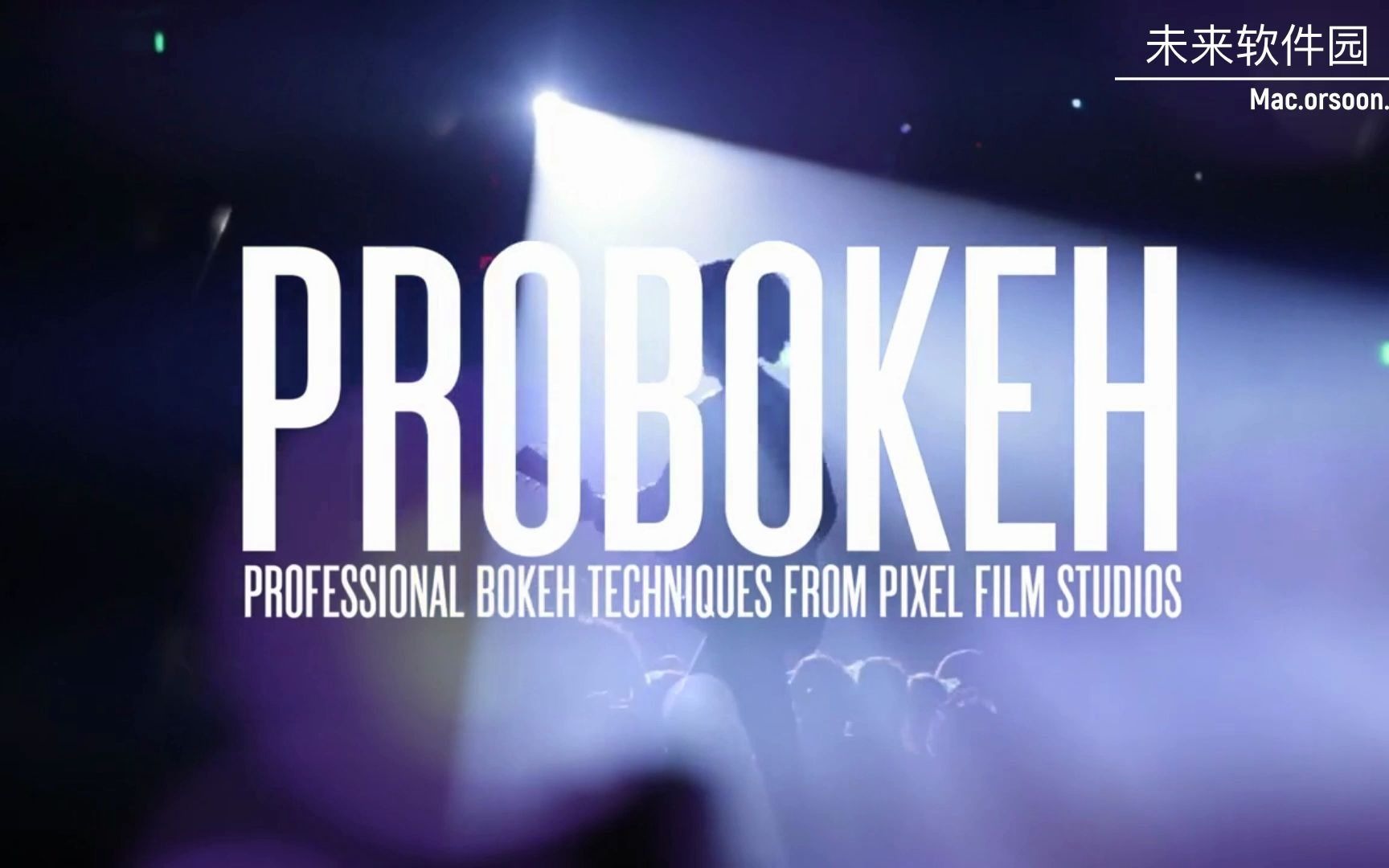 FCPX插件 背景特效插件Pixel Film Studios ProBokeh哔哩哔哩bilibili