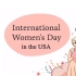 美国如何庆祝国际妇女节？（英文字幕）