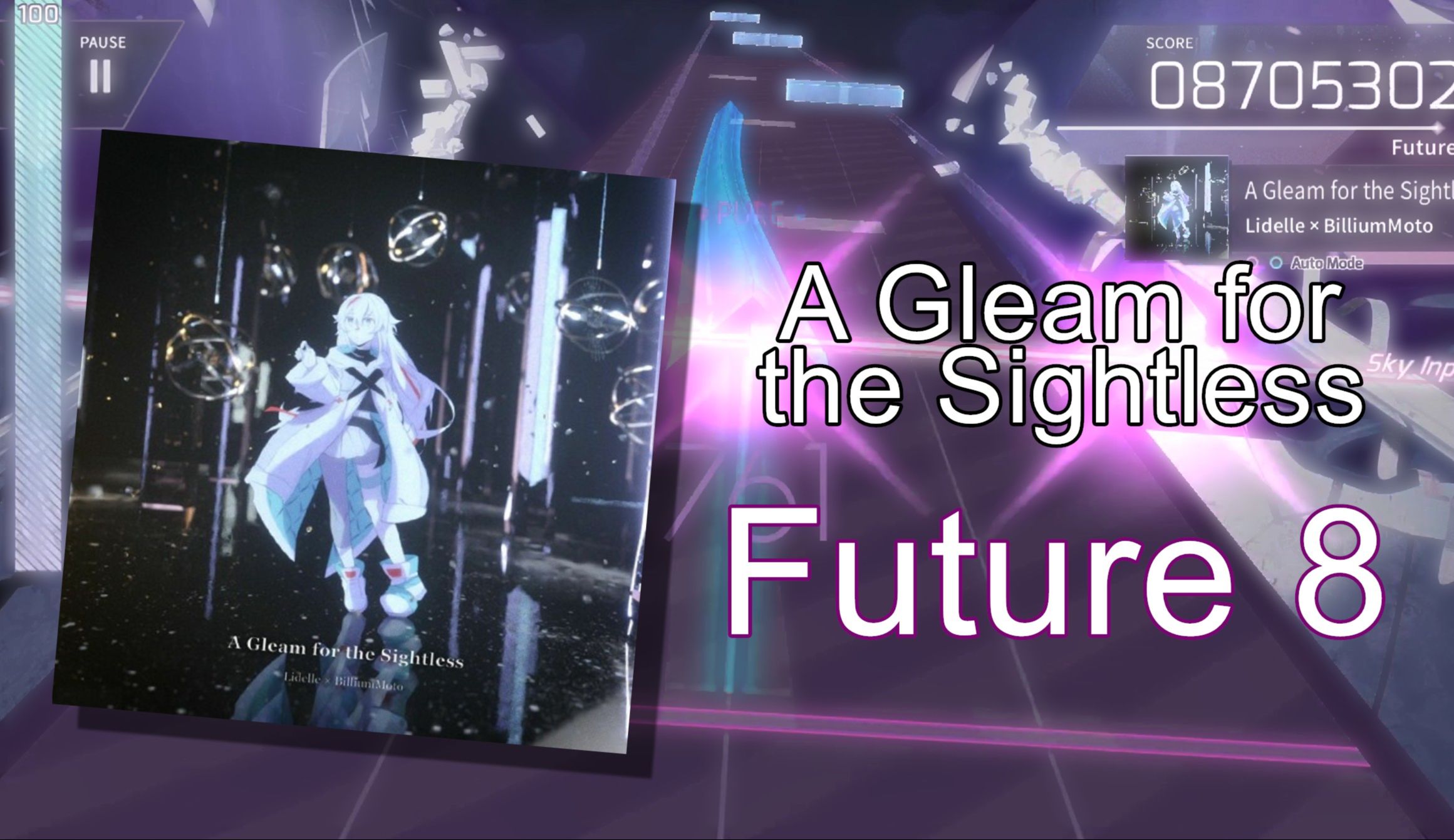 [Arcaea自制] [Clue] A Gleam for the Sightless / Future 8