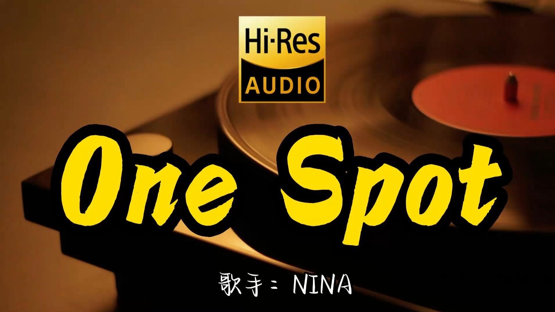 【Hi-Res无损音质】NINA《One Spot》百万黑胶音乐 ！ 经典歌曲最好听的版本 4K60P