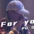PG ONE新曲情歌《For You》，专辑《无相之相》新曲之一