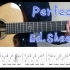 Ed Sheeran - Perfect 吉他指弹教学