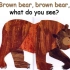 经典英文绘本唱出来Brown Bear, Brown Bear, What do you see？