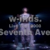 w-inds. Live Tour 2008 “Seventh Ave”