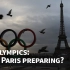【中英双语】距离倒计时不足6个月，法新社报道巴黎奥运会筹办进度 英语听力测试