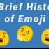 Emoji 简史 表情符号 ｜每日英语搬运