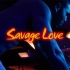 Jason Derulo & Jawsh 685 - Savage Love @搞事字幕组