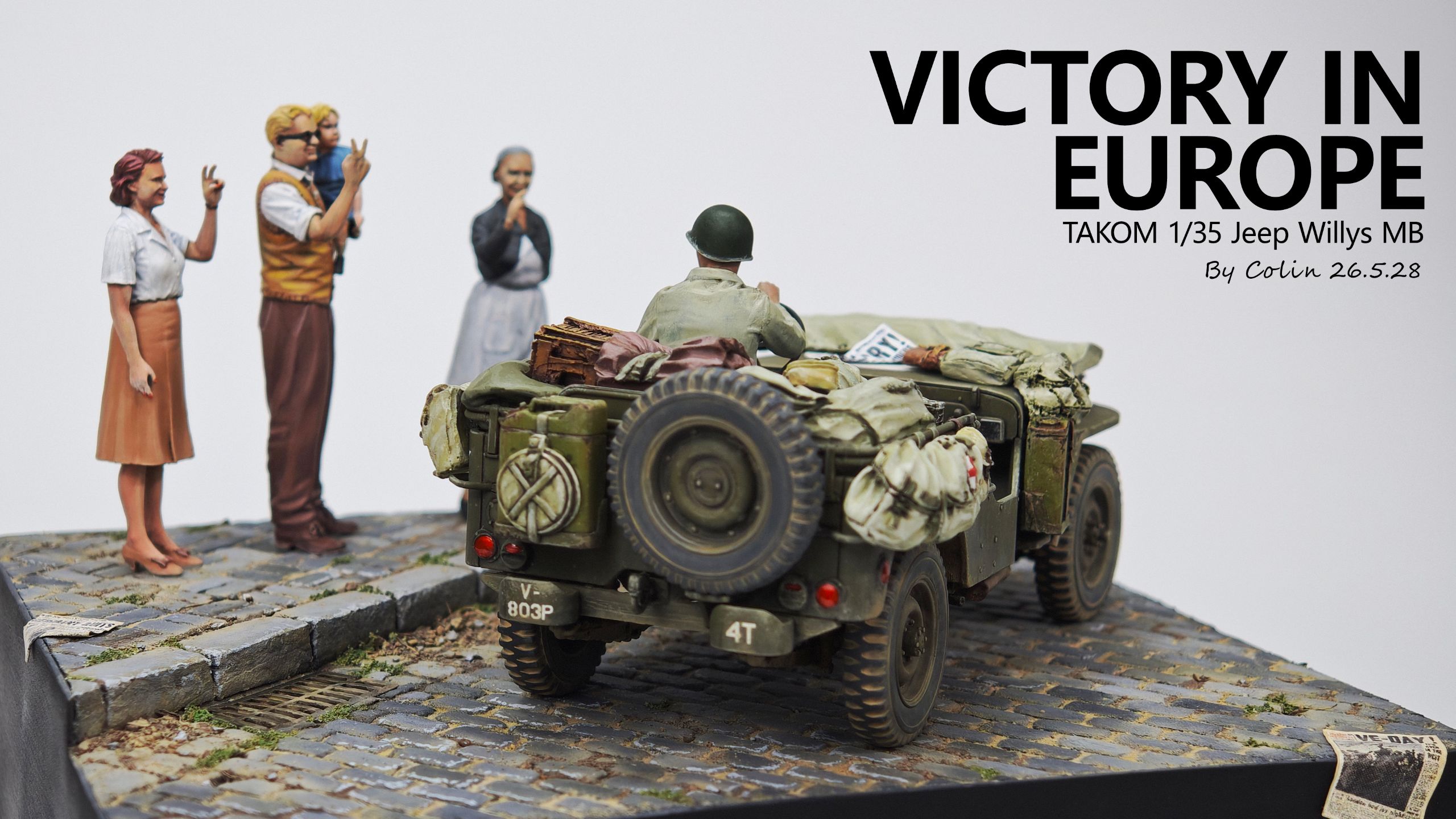 1/35 欧战胜利日场景制作 VICTORY IN EUROPE [一个月的战争]