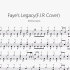 Faye's Legacy(F.I.R Cover)【因可INCHAOS】动态鼓谱