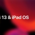 iOS 13 ＆ iPadOS 宣传片（2019）