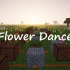 【红石音乐】 flowerdance（花之舞）