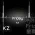 【KZ】Friday星期五【催泪音乐】