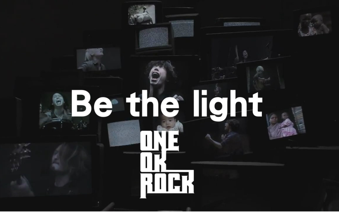 ONE OK ROCK「Be the light」中文歌词字幕(