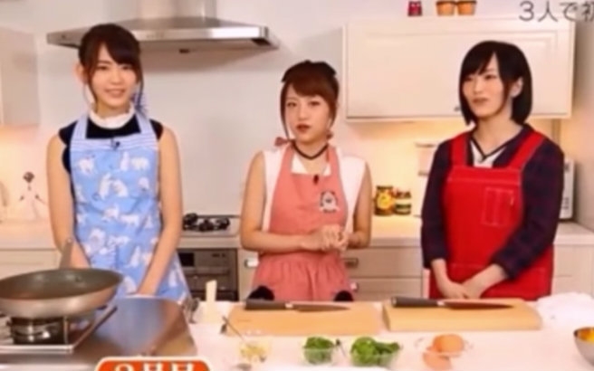 【akb48】山本彩&高桥南&宫脇咲良 (料理)