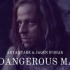 【 Arya Stark & Jaqen H'ghar】【贾坤&艾莉亚】A Dangerous Man