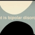【Ted-ED】什么是双相情感障碍（躁郁症） What Is Bipolar Disorder