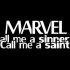 【欧美群像-漫威】 Call me a sinner, Call me a saint