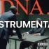 （伴奏）Kendrick Lamar - DNA(Instrumental)